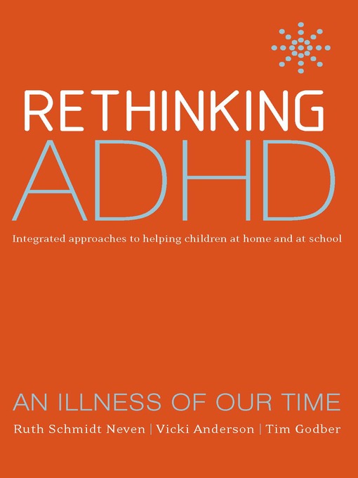 Title details for Rethinking ADHD by Ruth Schmidt Neven - Wait list